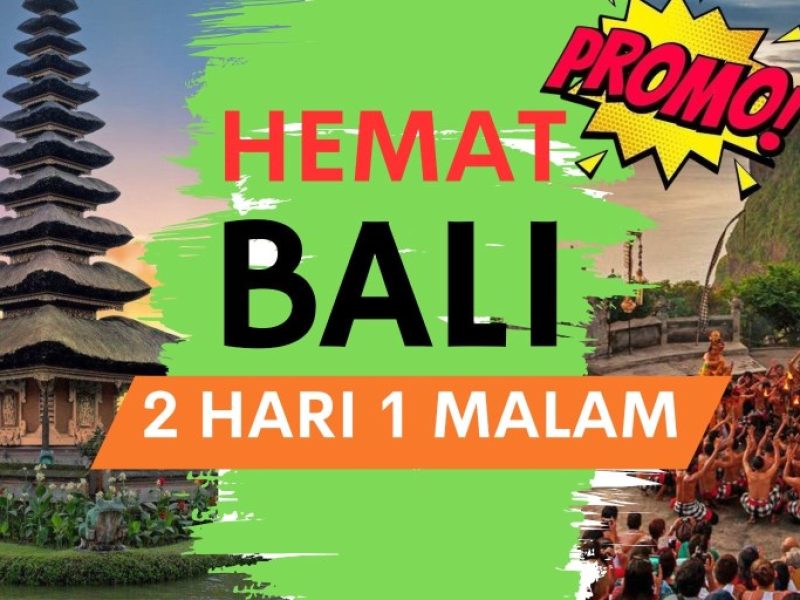 Liburan ke Bali Menjadi Mudah & Murah